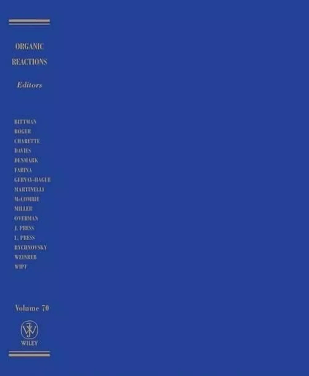 Organic Reactions, Volume 70
