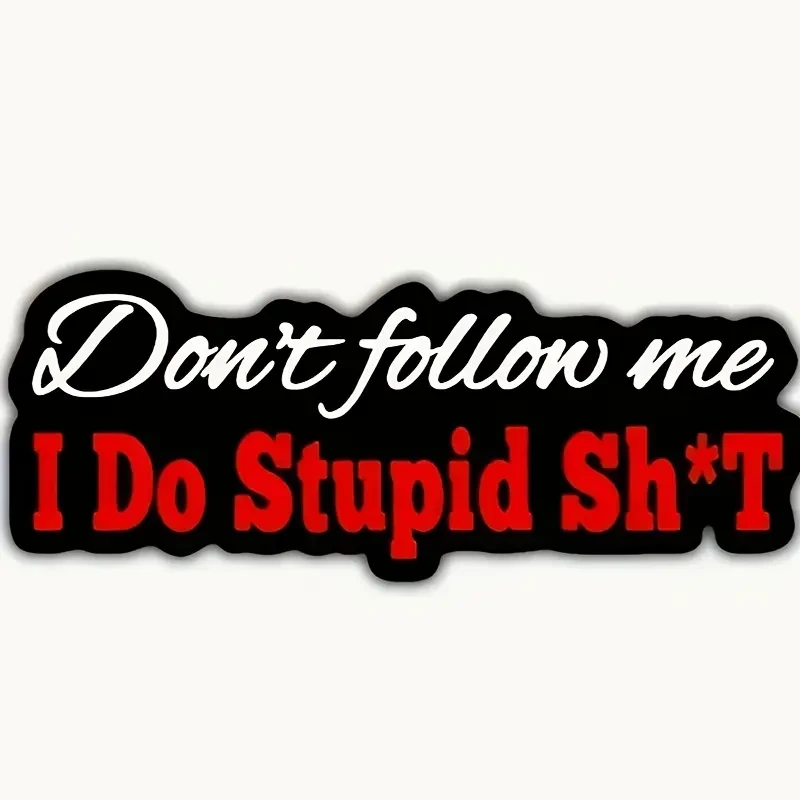 Bold "I DO STUPID SHIT" Cartoon Sticker