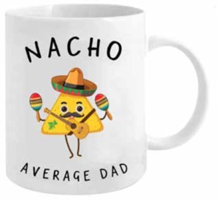 **NACHO AVERAGE DAD MUG 27OZ