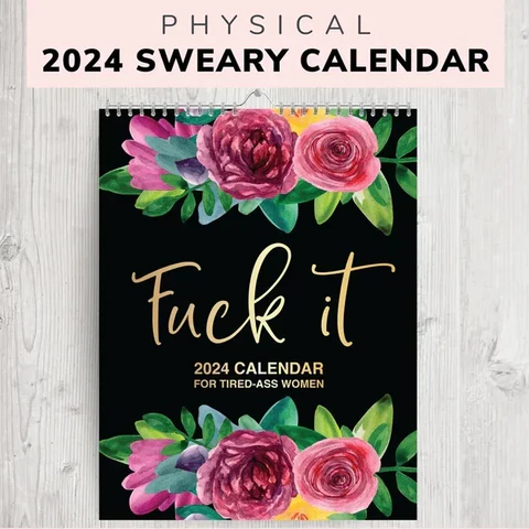 2025-2026: Fuck It or Fuck Me' Calendar for Tired-Ass Women